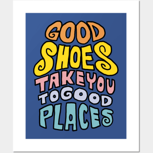 Good Shoes Posters and Art